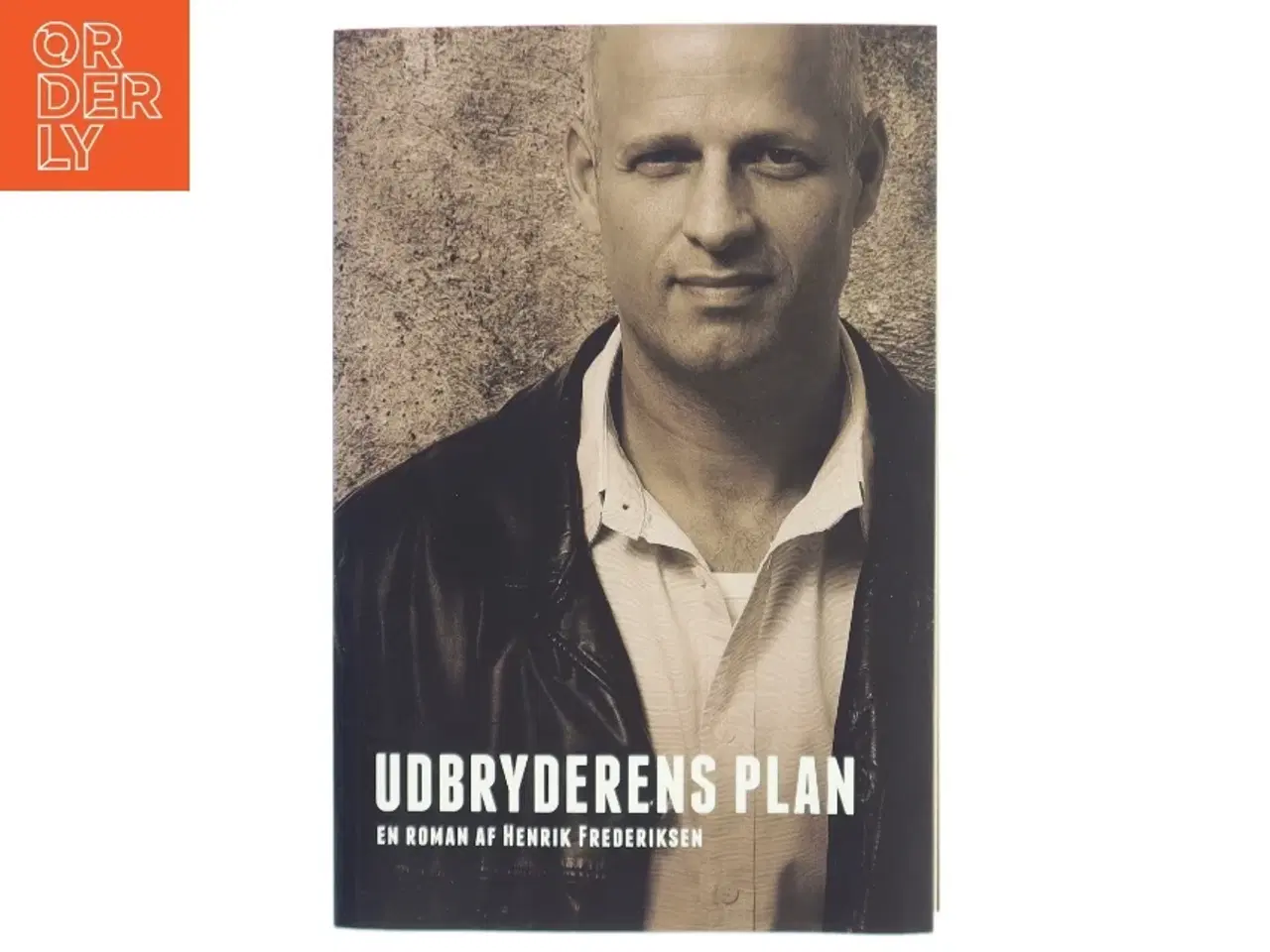Billede 1 - Udbryderens plan af Henrik Frederiksen (f. 1965) (Bog)