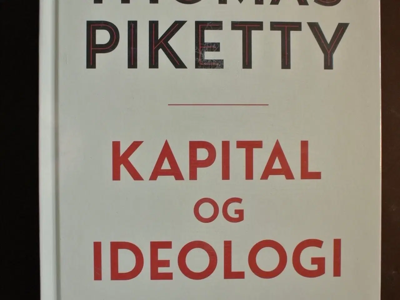 Billede 1 - kapital og ideologi - ny i plast af thomas piketty