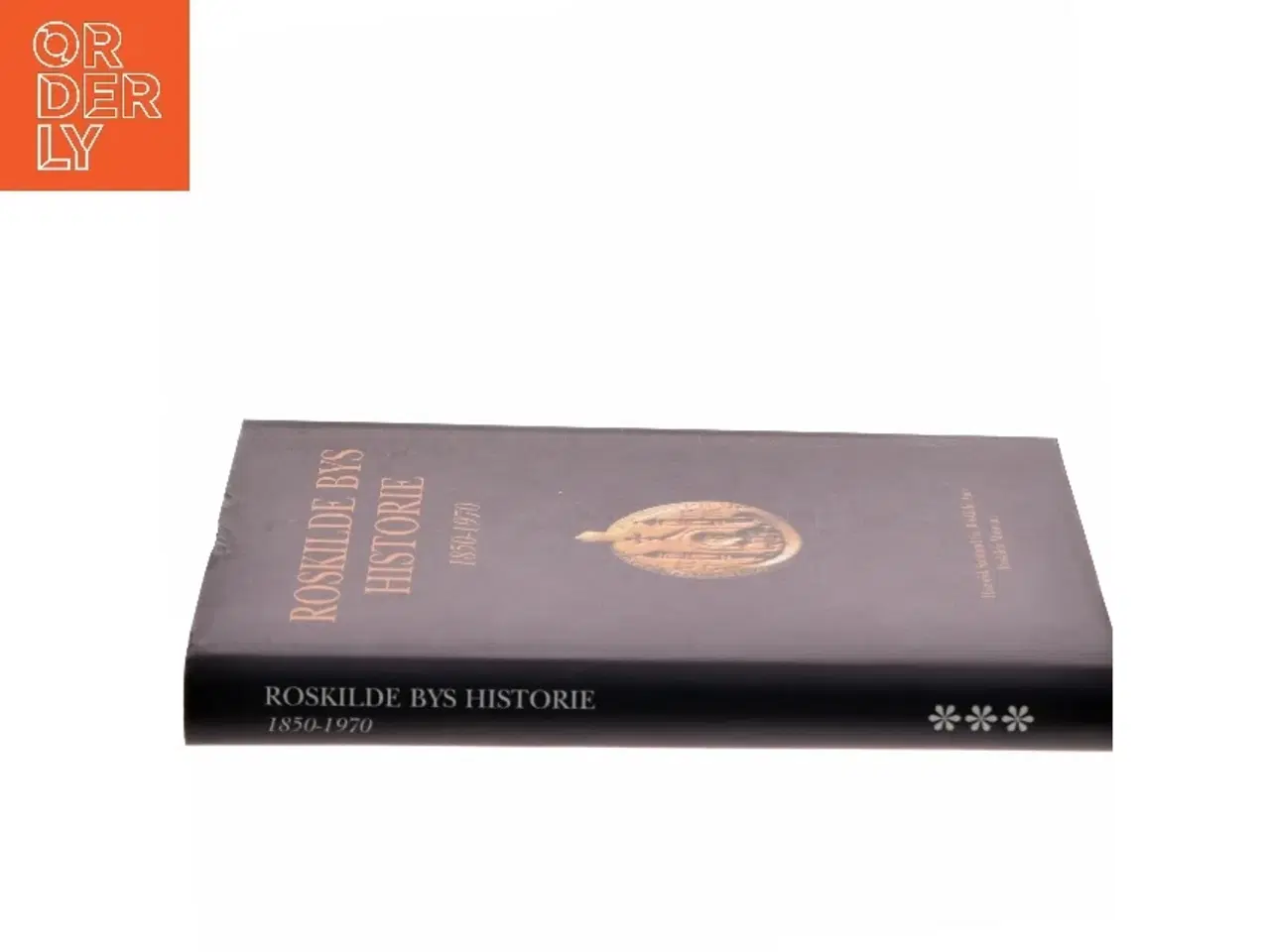 Billede 2 - Roskilde Bys Historie 1850-1970 af <Bogens forfattere< (Bog)