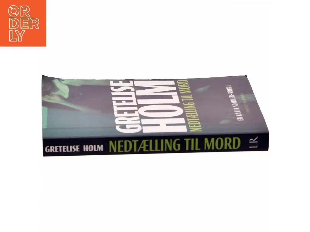 Billede 2 - Nedtælling til mord af Gretelise Holm (f. 1946) (Bog)