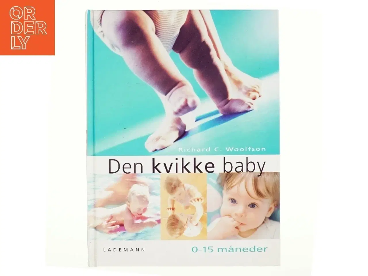 Billede 1 - Den kvikke baby af Richard C. Woolfson (Bog)