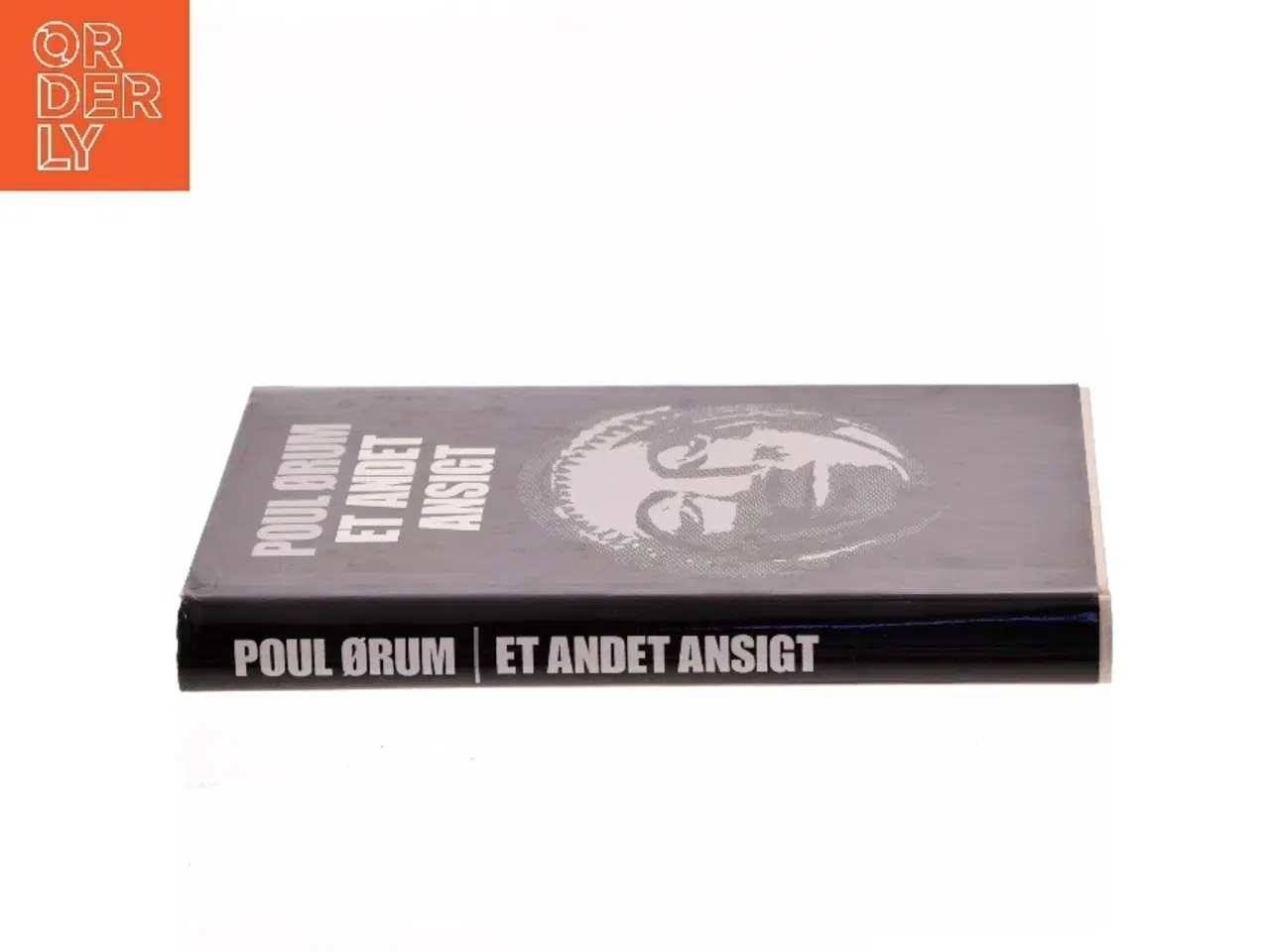 Billede 2 - Et andet Ansigt af Poul Ørum (Bog)