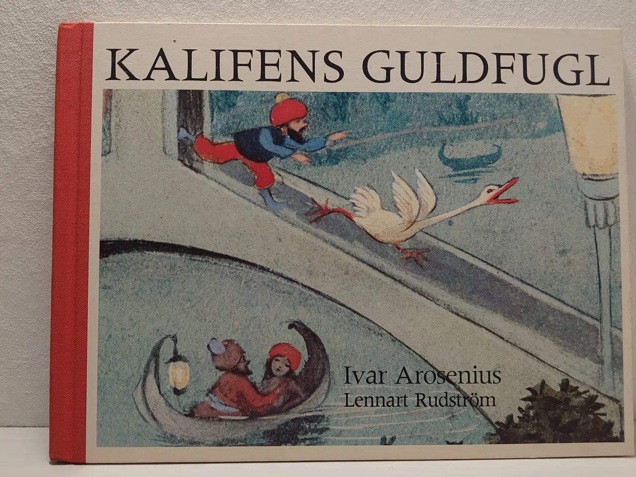 Billede 1 - L. Rudström:Kalifens guldfugl.ill.Ivar Arosenius.