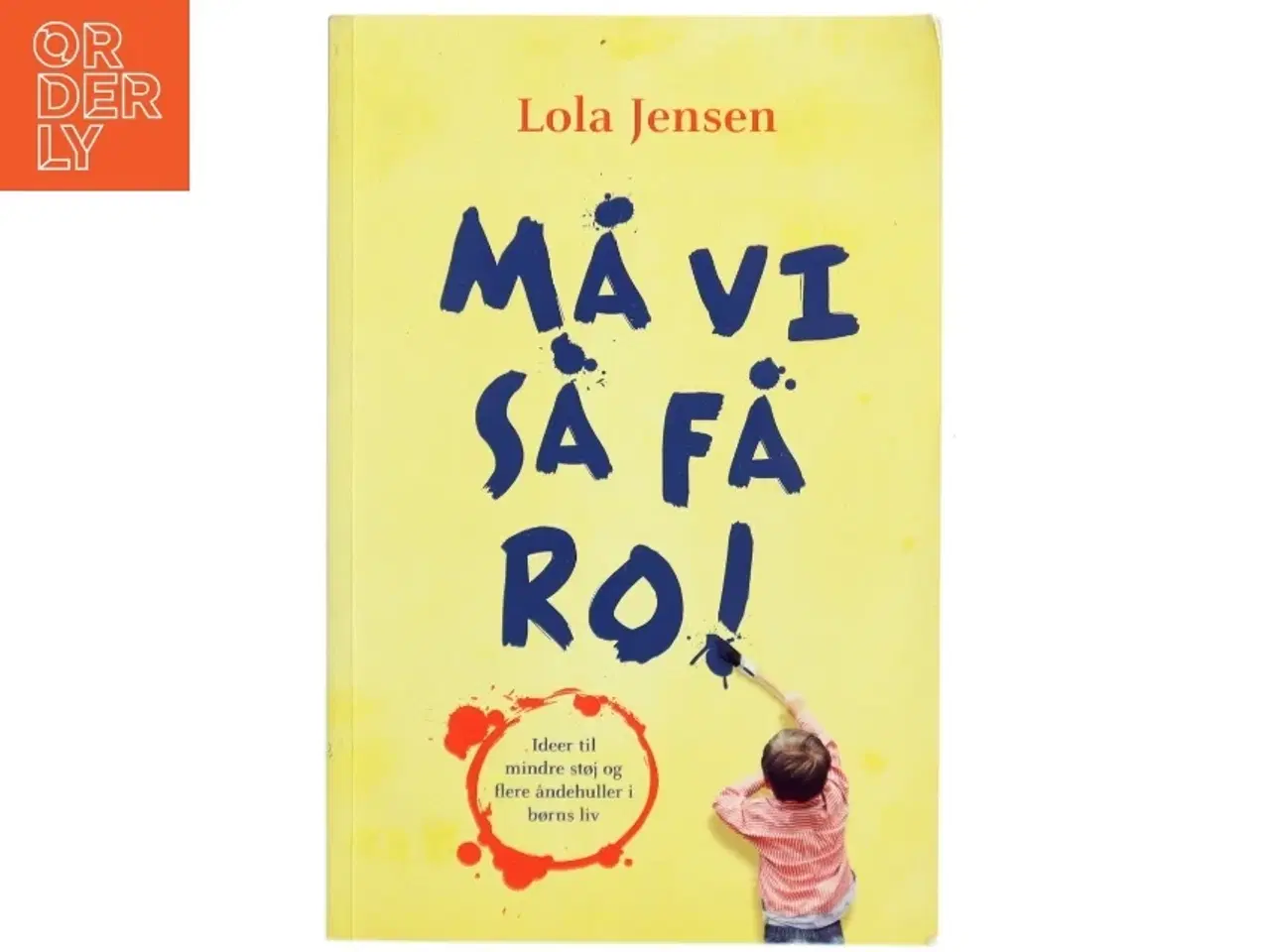 Billede 1 - Må vi så få ro! fra Politikens Forlag
