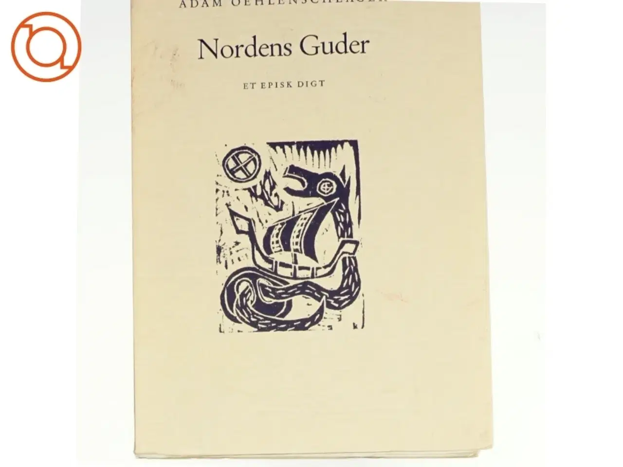 Billede 1 - Nordens guder af Adam Oehlenschl&#228;ger (bog)