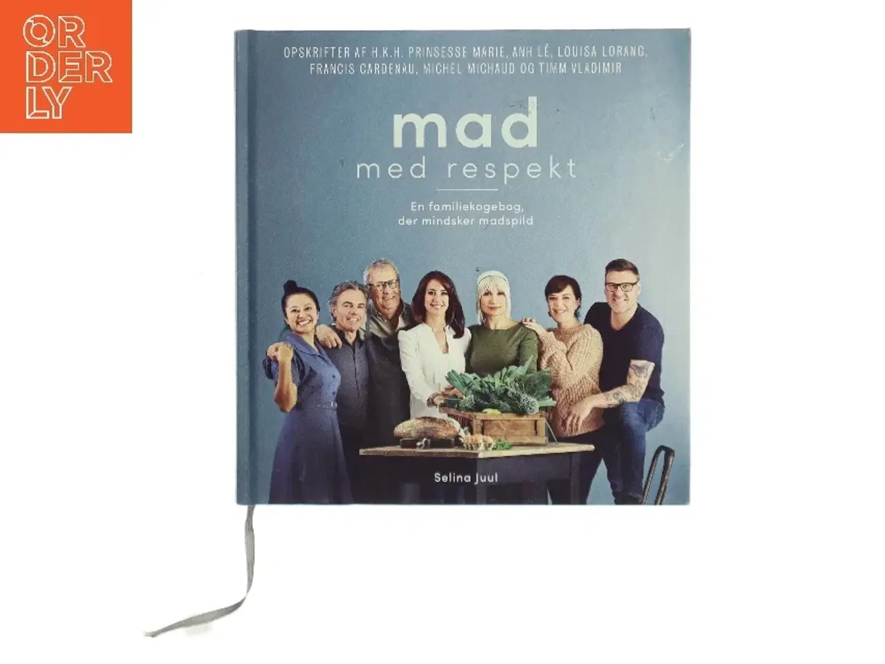 Billede 1 - Mad med respekt : en familiekogebog, der mindsker madspild af Selina Juul (Bog)