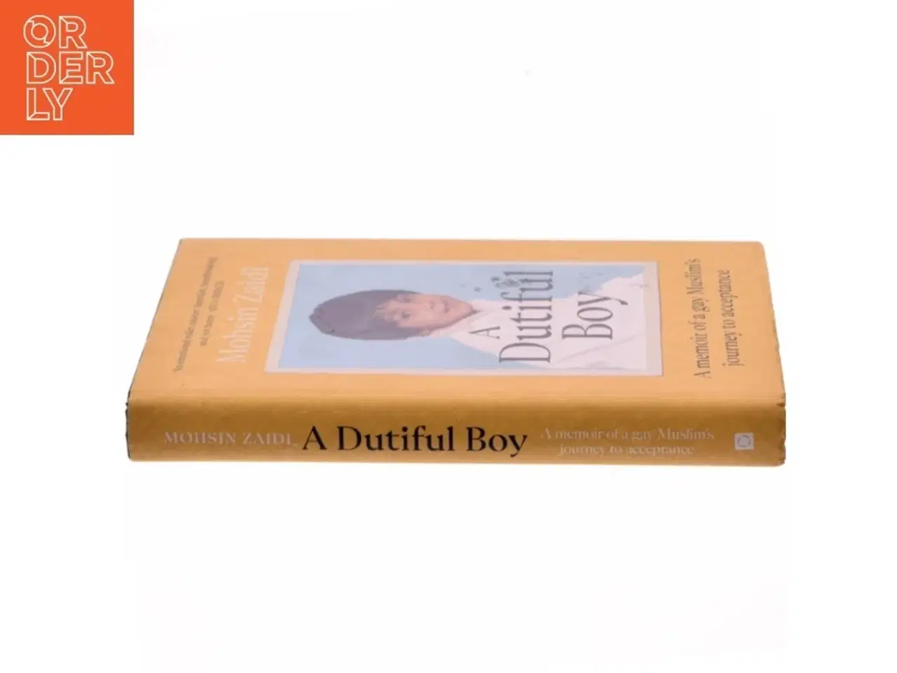 Billede 2 - A Dutiful Boy - A memoir of secrets, lies and family love - Mohsin Zaidi