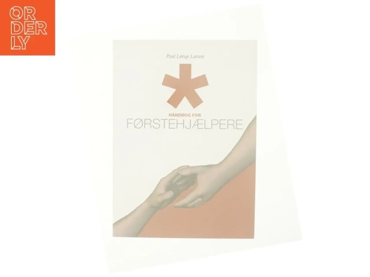 Billede 6 - Håndbog for førstehjælpere (Gyldendal Business) af Poul Lørup Larsen (Bog)