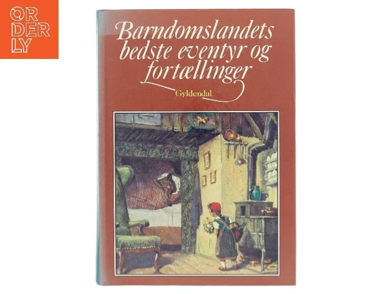 Billede 1 - Barndomslandets bedste eventyr og fortællinger af Ukendt (Bog)