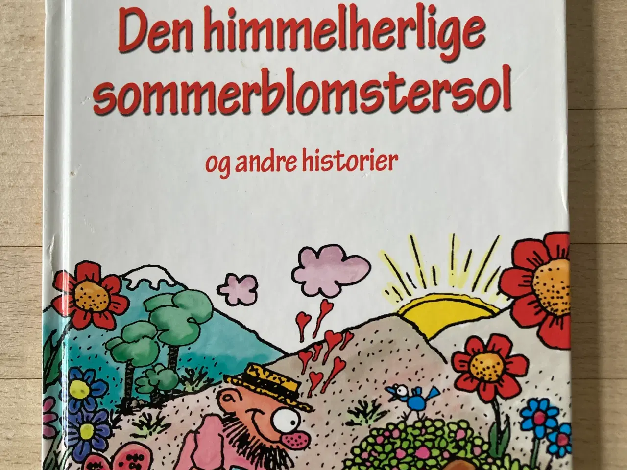 Billede 1 - Den himmelherlige sommerblomstersol og andre histo