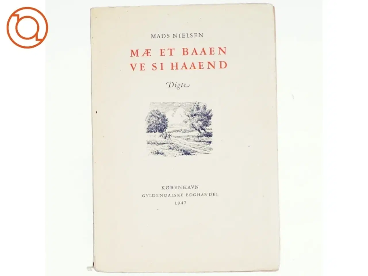 Billede 1 - Mæ et baaen ve si haaend af Mads Nielsen (bog)