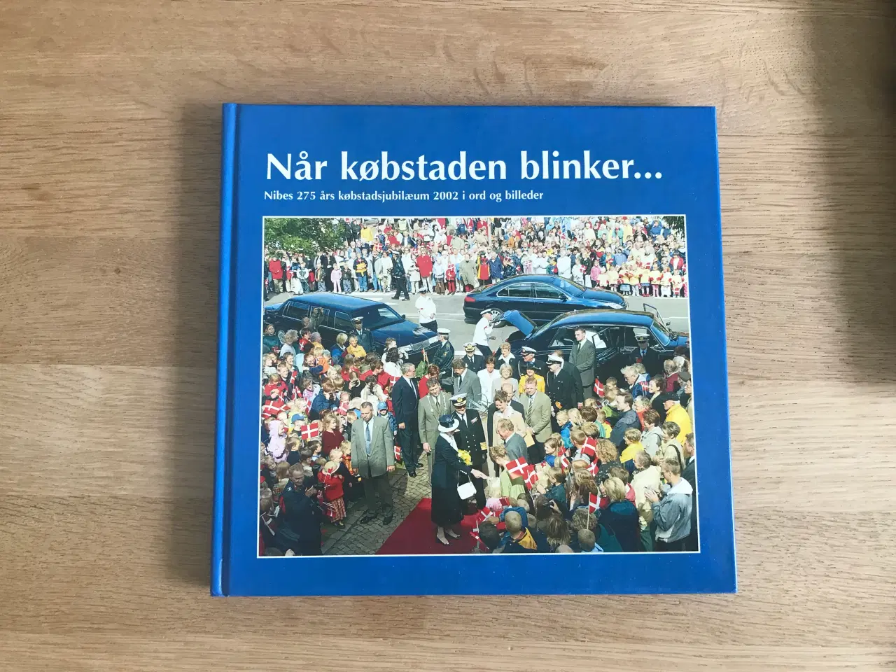 Billede 1 - Når købstaden blinker ...   Nibes 275 års købstads