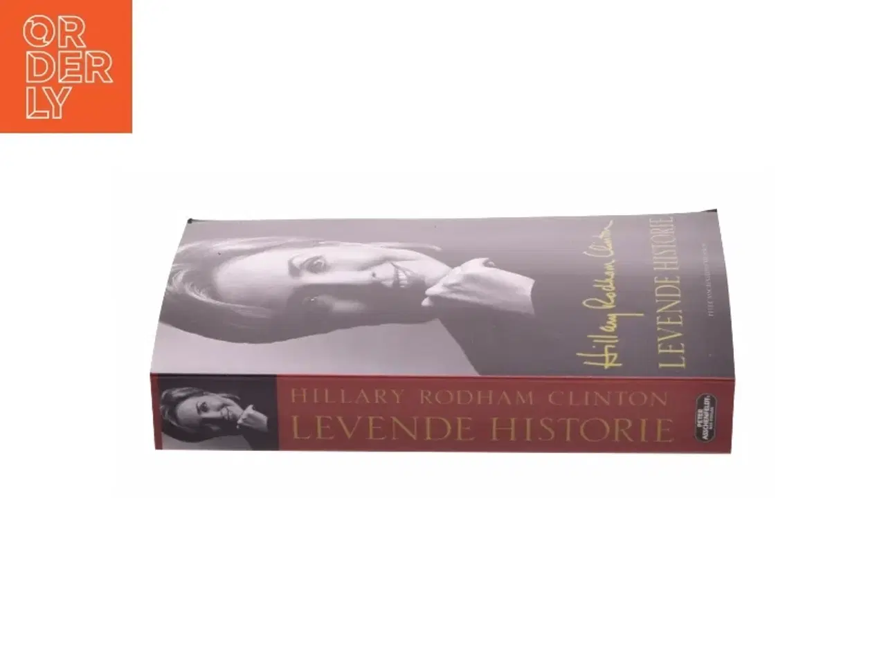 Billede 2 - Levende historie af Hillary Rodham Clinton (Bog)