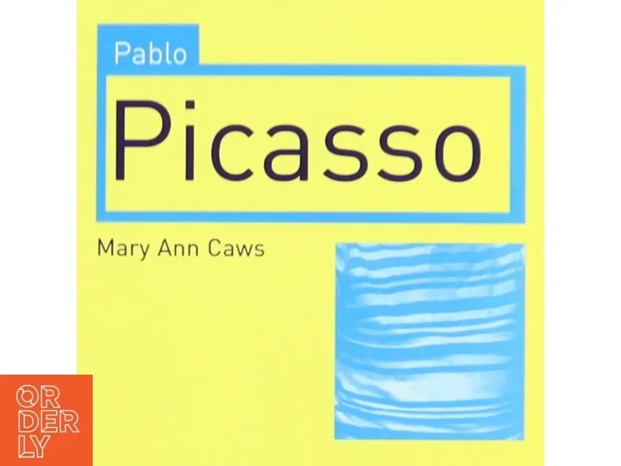 Billede 1 - 'Pablo Picasso' af Mary Ann Caws (bog)