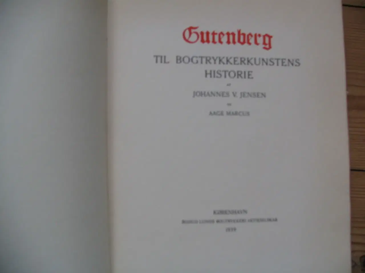 Billede 1 - Johannes Jensen & Aage Marcus. Gutenberg