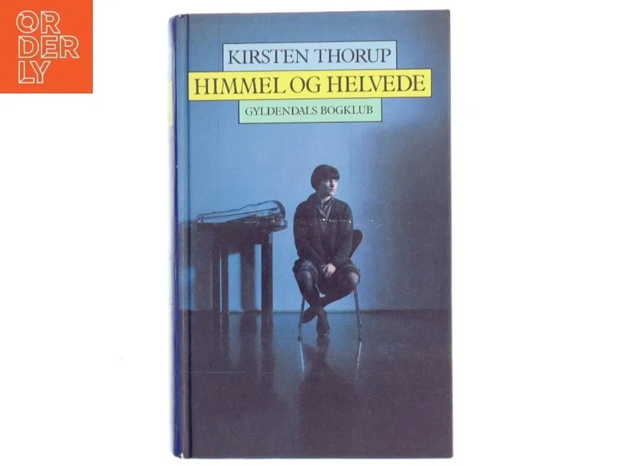 Billede 1 - Himmel og Helvede af Kirsten Thorup (Bog)