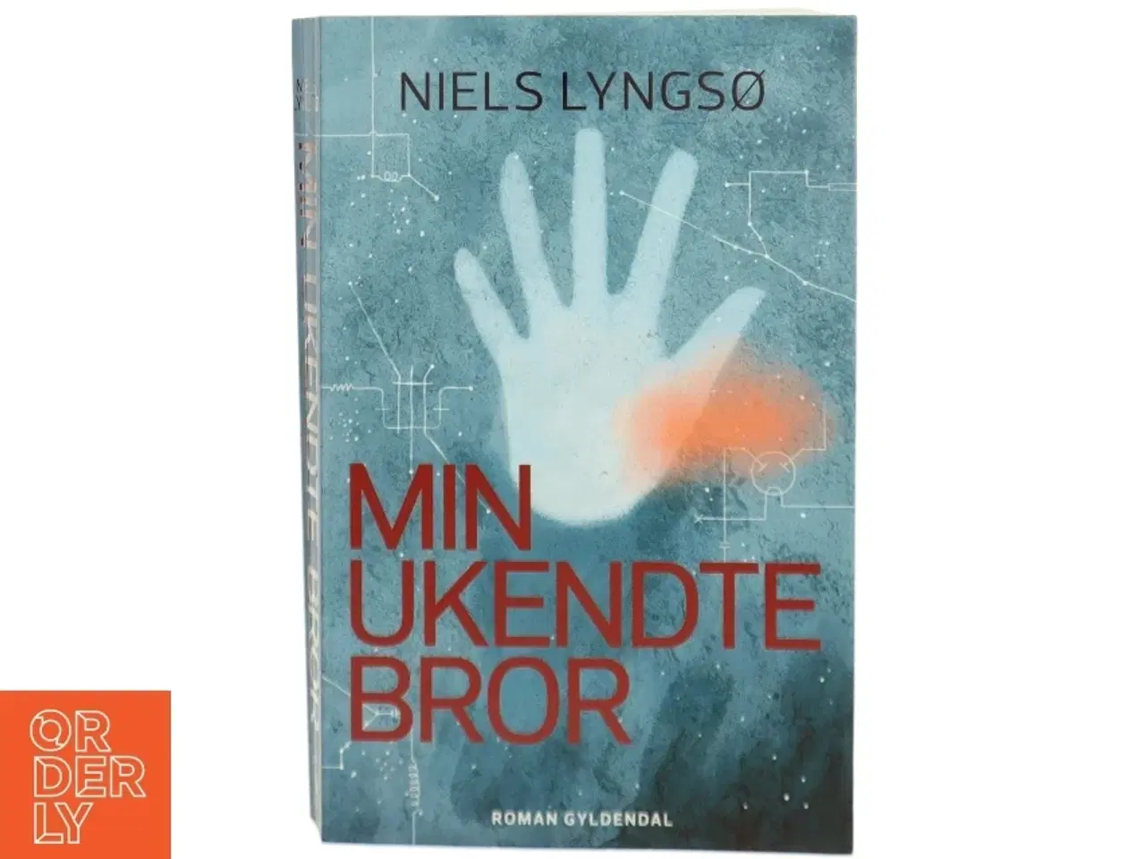 Billede 1 - Min ukendte bror : roman af Niels Lyngsø (Bog)