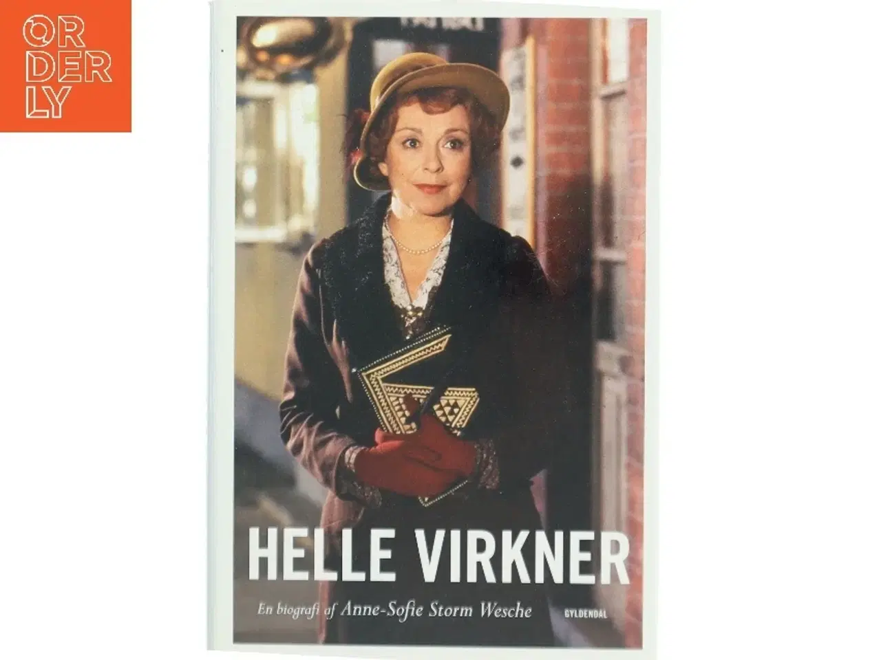 Billede 1 - Helle Virkner : en biografi af Anne-Sofie Storm Wesche (f. 1973) (Bog)