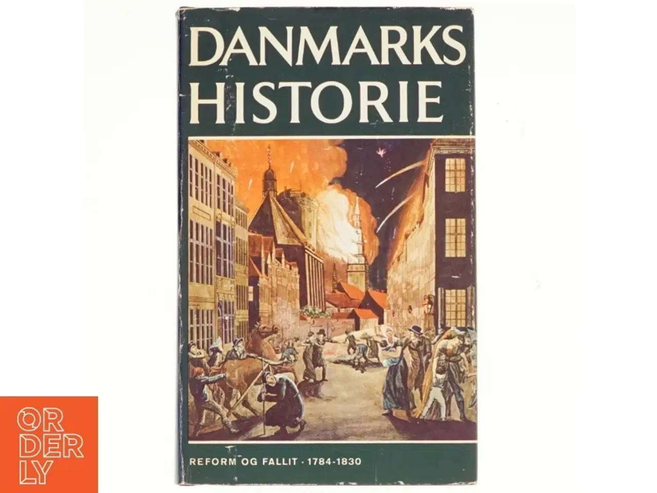 Billede 1 - Danmarks historie bind 10: Reform og Fallit 1784-1830 (Bog)