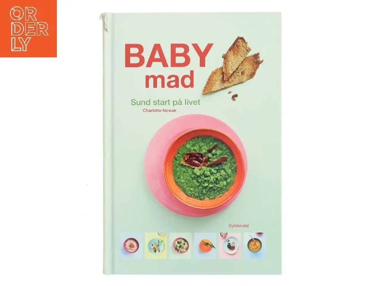 Billede 1 - Babymad : sund start på livet af Charlotte Nowak (Bog)