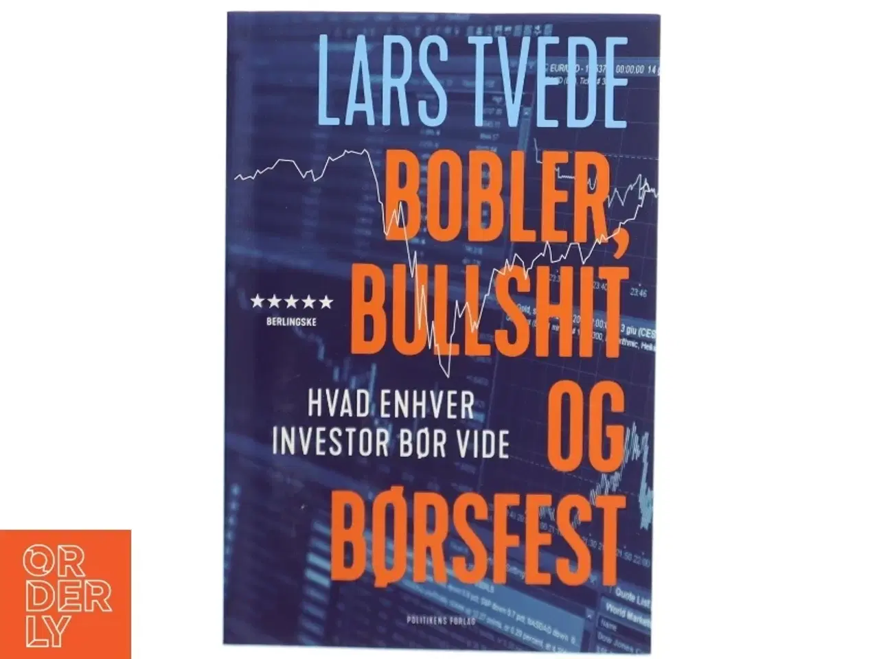 Billede 1 - Bobler, bullshit og børsfest (Bog)