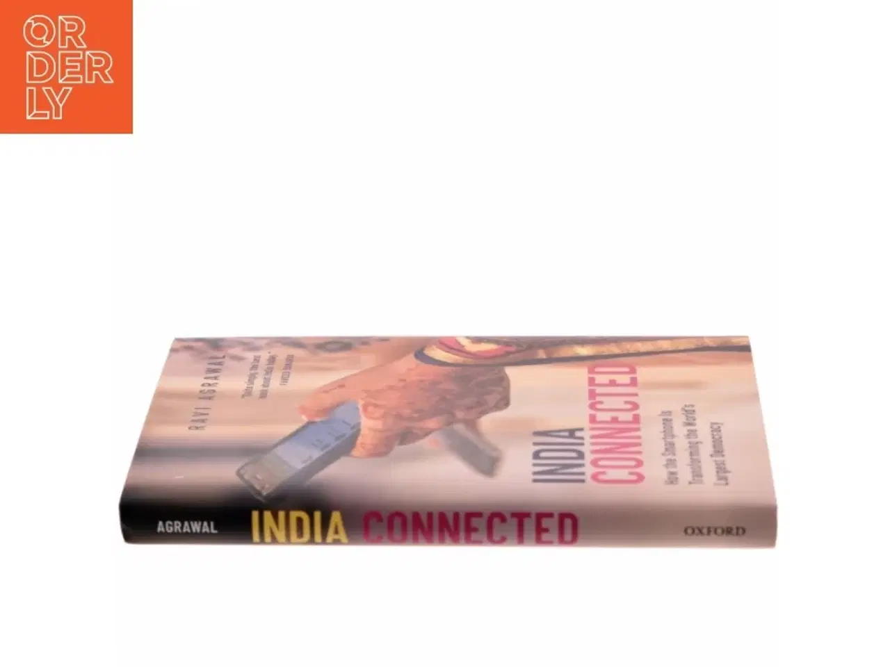 Billede 2 - India Connected af Ravi Agrawal (Bog)
