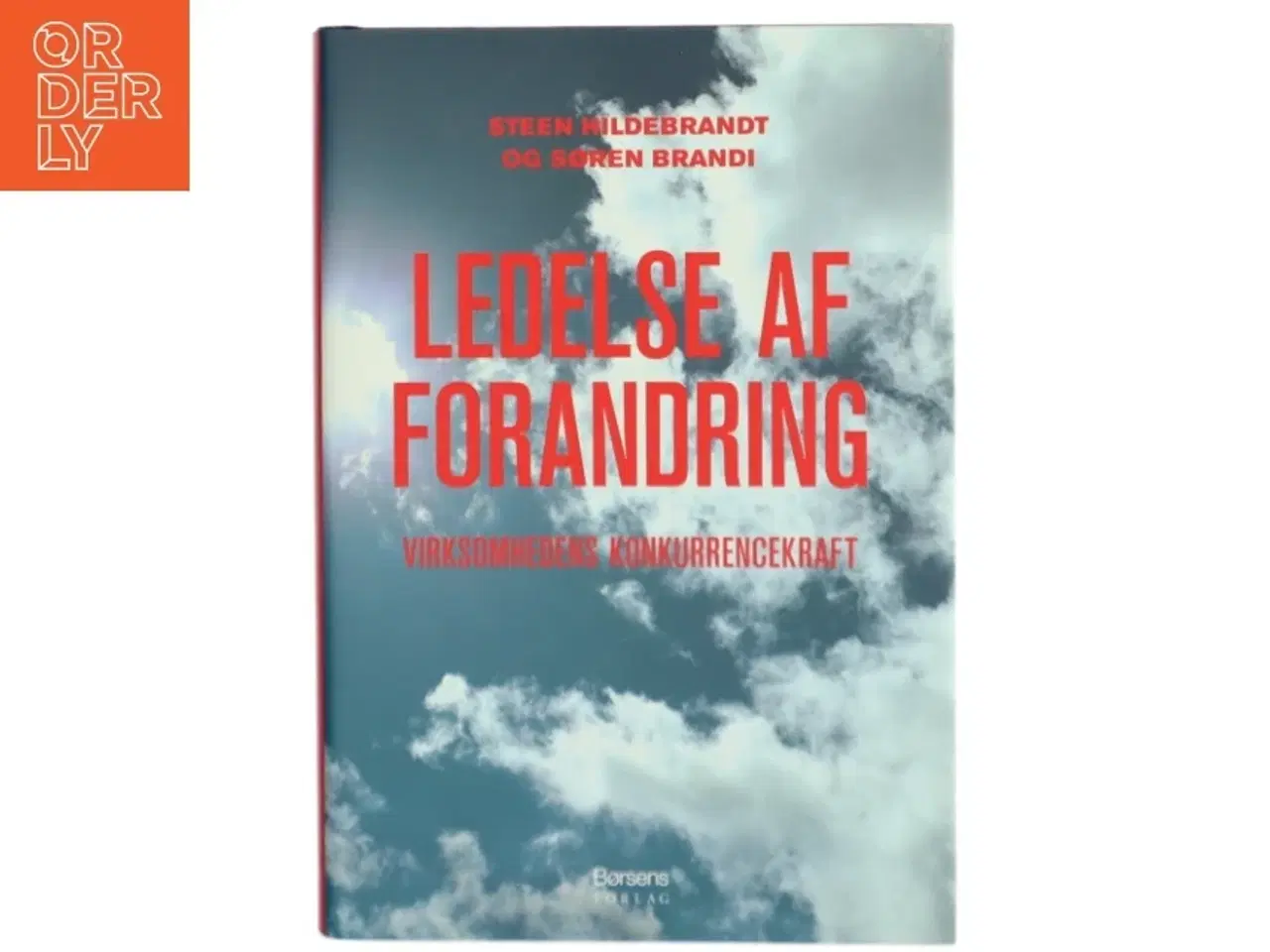 Billede 1 - Ledelse af forandring : virksomhedens konkurrencekraft (Bog)