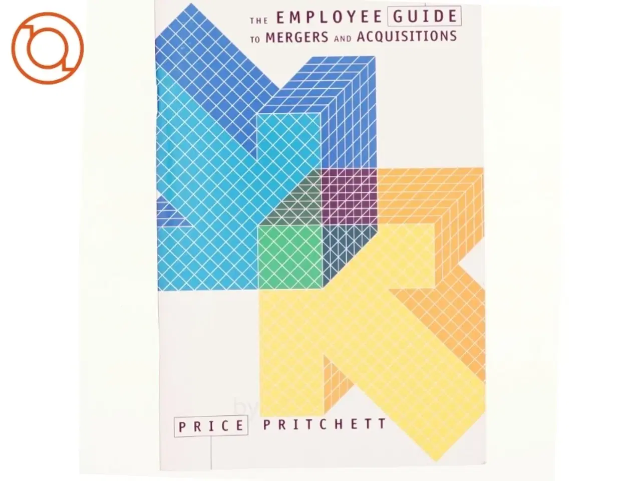 Billede 1 - The employee guide to mergers and aquisitions