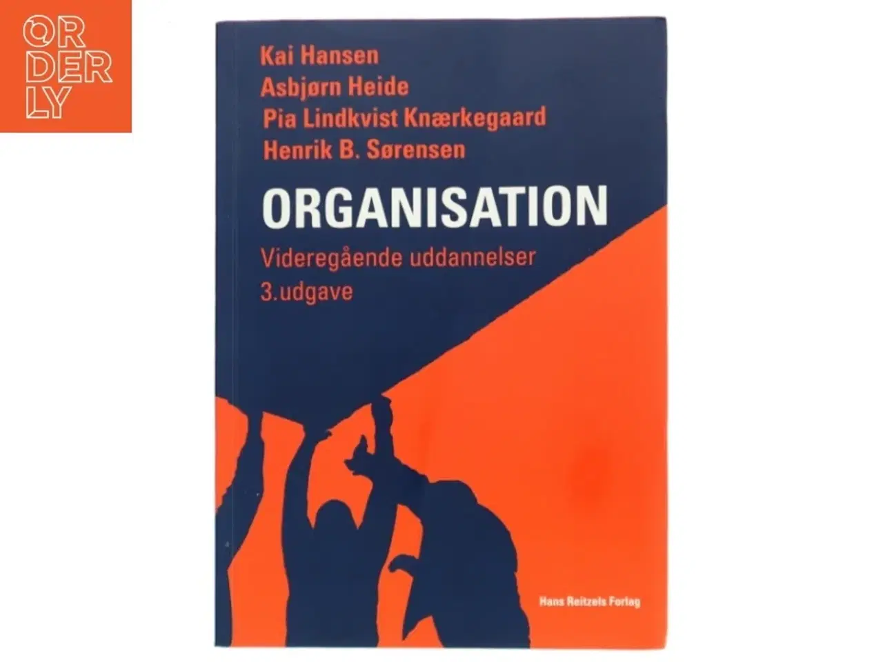 Billede 1 - Organisation - videregående uddannelser af Kai Hansen (f. 1939) (Bog)