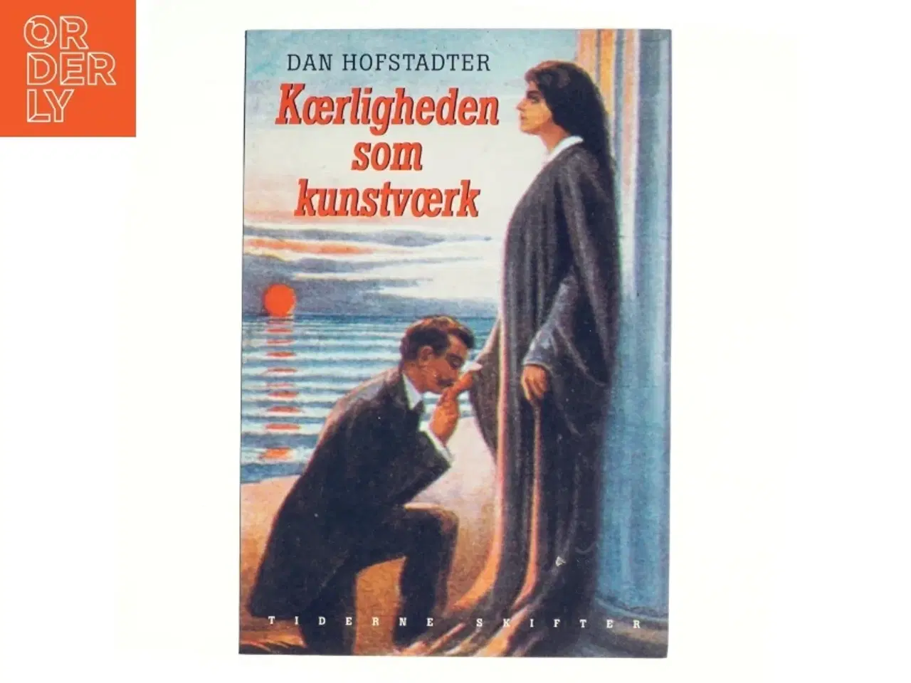 Billede 1 - Kærligheden som kunstværk af Dan Hofstadter (Bog)