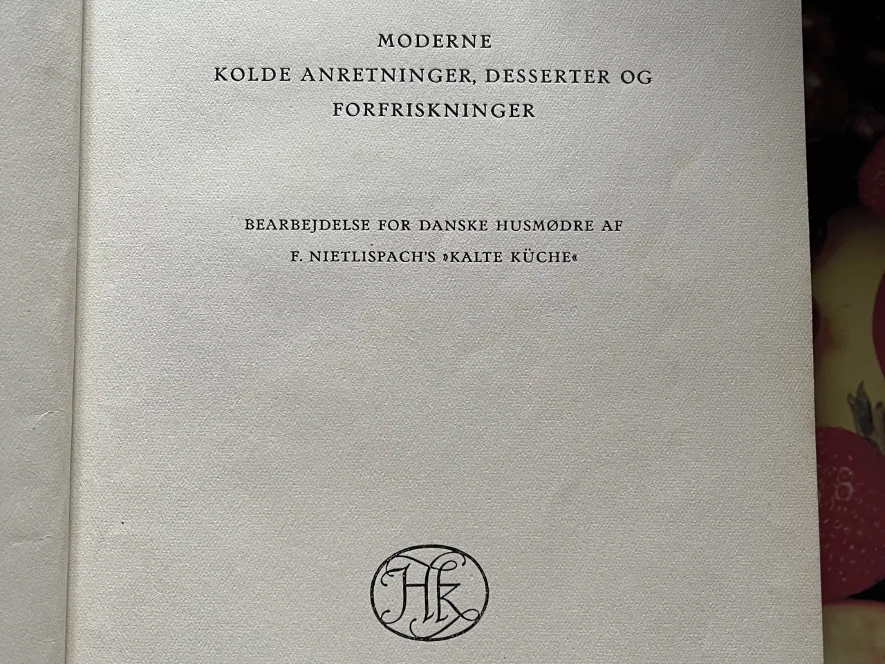 Billede 3 - “Koge”-bog: Koldt bord fra 1931. Giv bud.