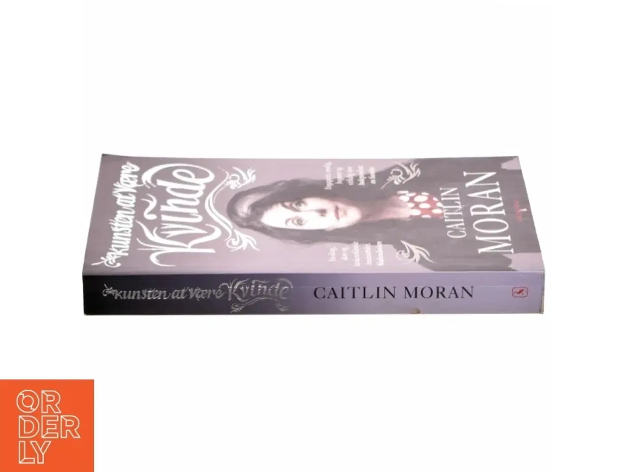 Billede 2 - Kunsten at være kvinde af Caitlin Moran (f. 1975) (Bog)