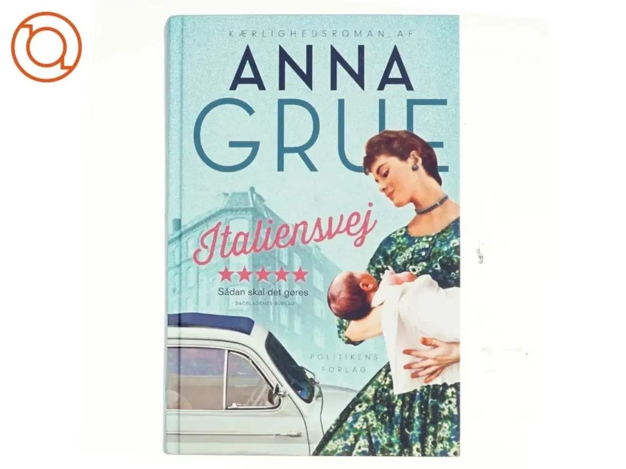 Billede 1 - Italiensvej af Anna Grue (Bog)