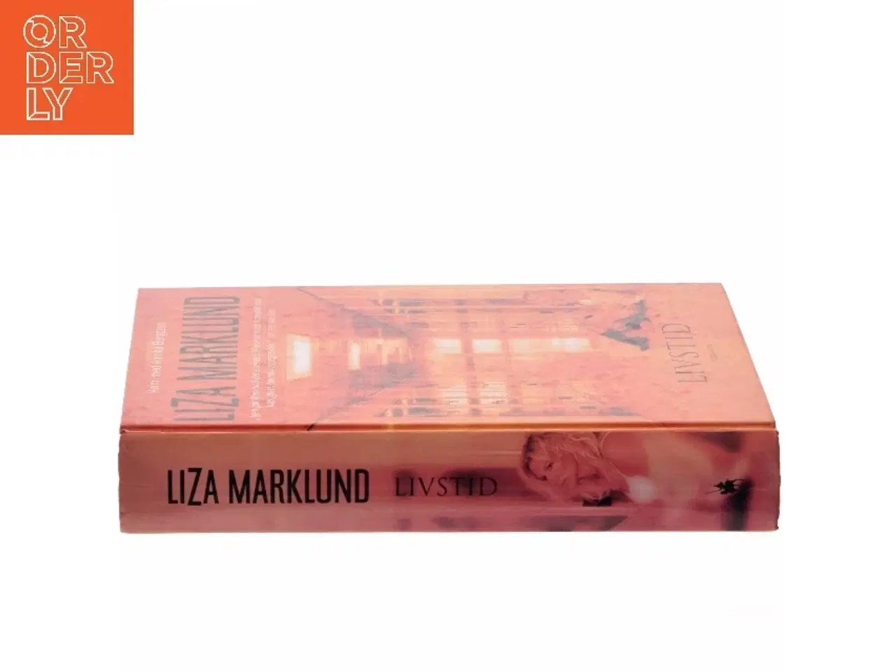 Billede 2 - Livstid : krimi af Liza Marklund (Bog)