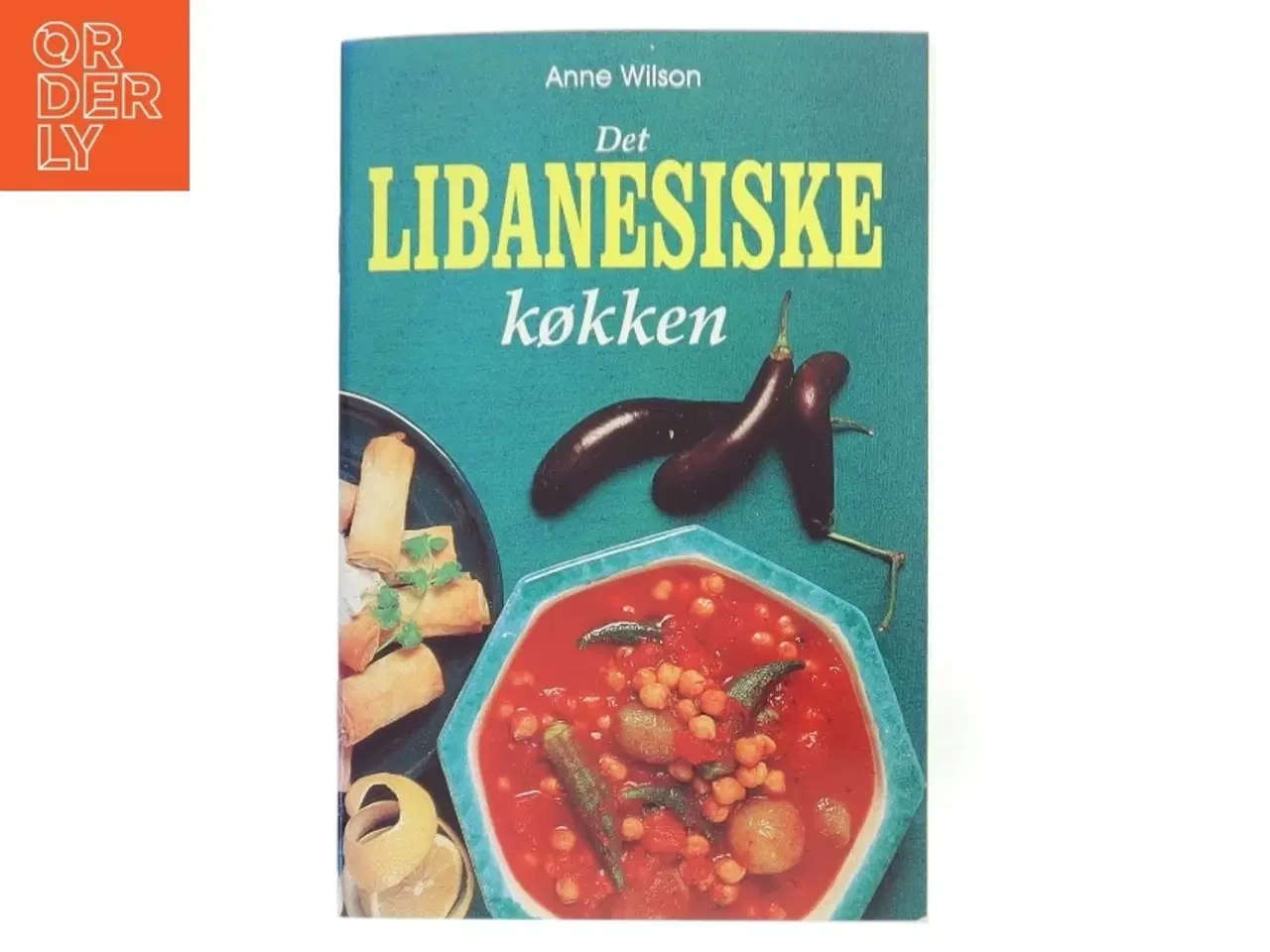 Billede 1 - Det libanesiske køkken af Anne Wilson (Bog)