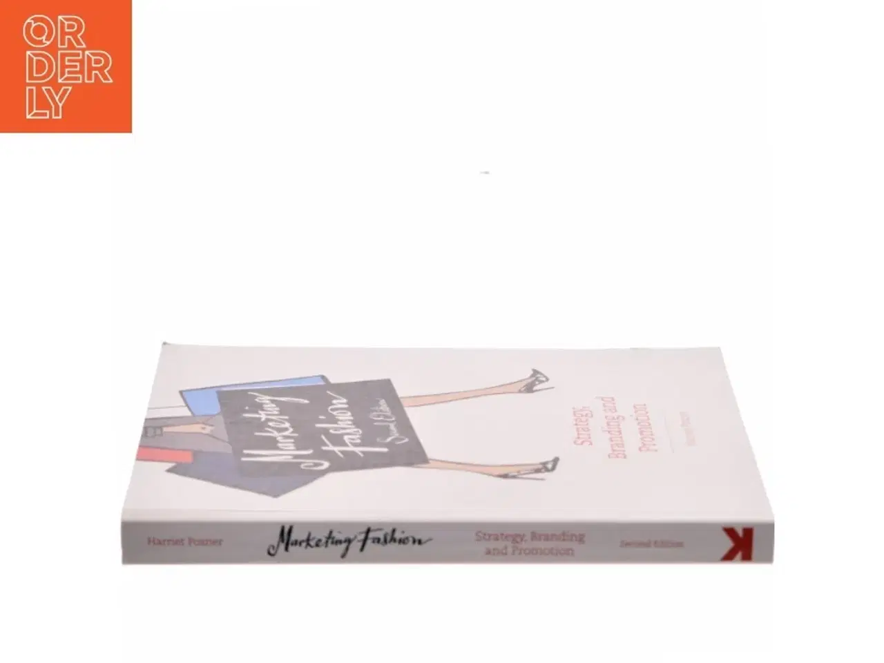 Billede 2 - Marketing fashion : strategy, branding and promotion af Harriet Posner (Bog)
