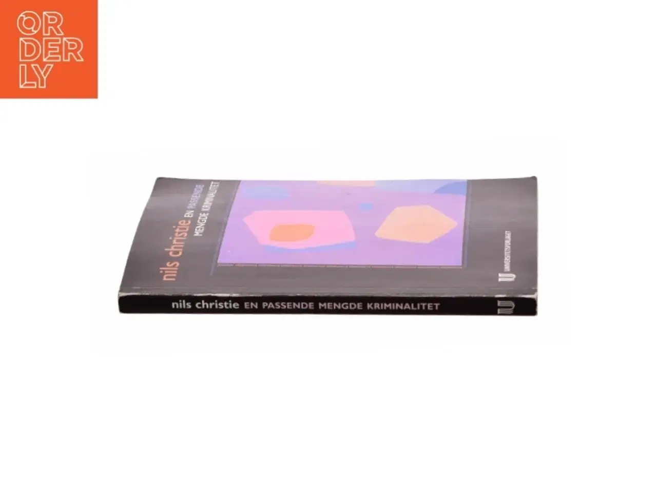 Billede 2 - En passende mengde kriminalitet af Nils Christie (Bog)