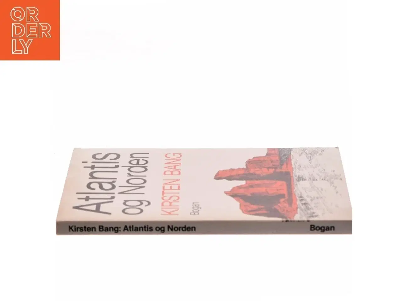 Billede 2 - Atlantis og Norden af Kirsten Bang fra Bogan af Kirsten Bang (Bog)
