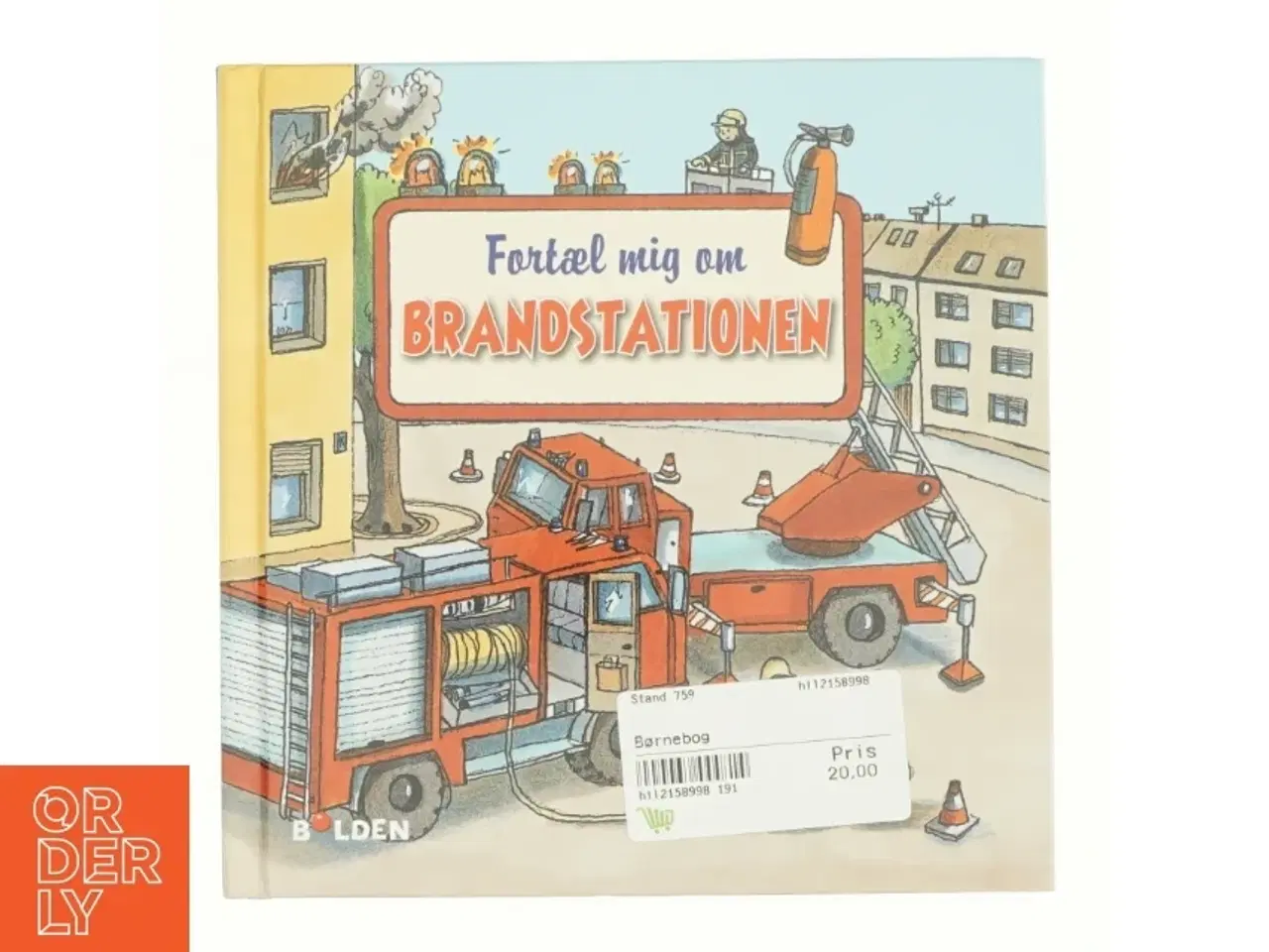 Billede 1 - Fortæl mig om brandstationen af Simone Nettingsmeier (Bog)