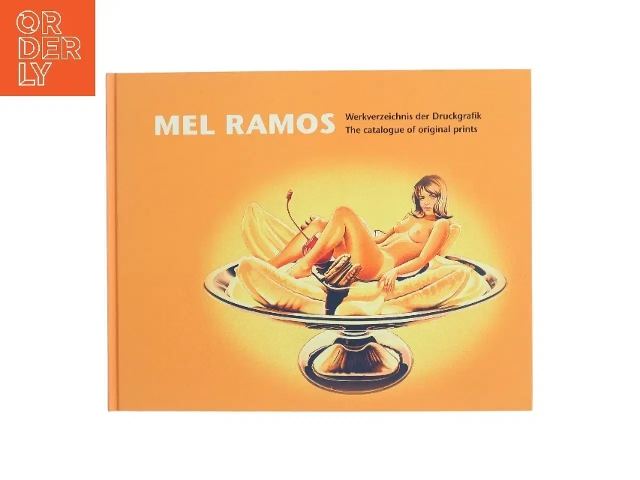 Billede 1 - Werkverzeichnis der Druckgrafik af Mel Ramos (Bog)