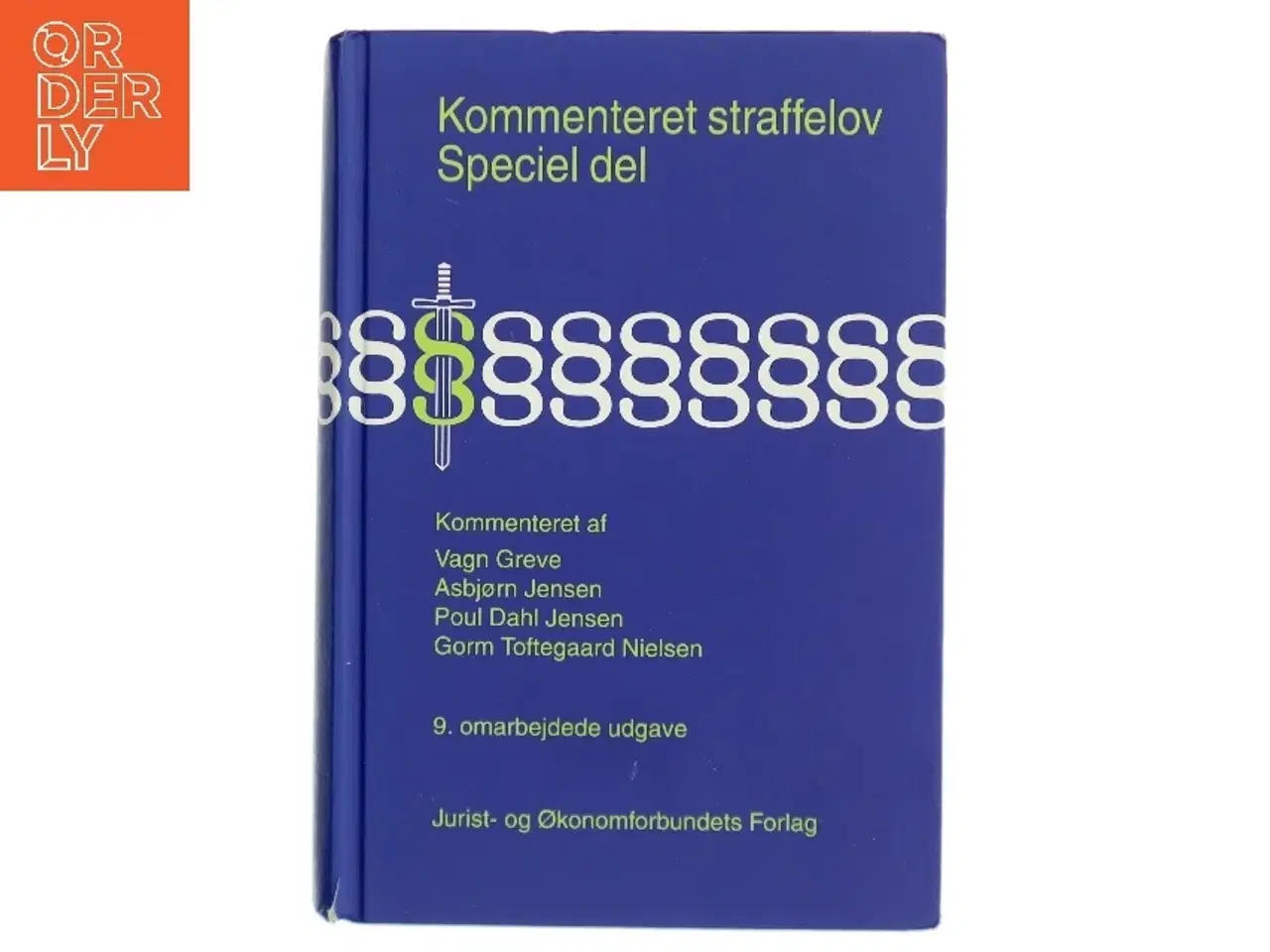 Billede 1 - Kommenteret straffelov - Speciel del. Speciel del, lovbekendtgørelse nr. 1260 af 23. oktober 2007 af Straffeloven af 15. april 1930 med ændr