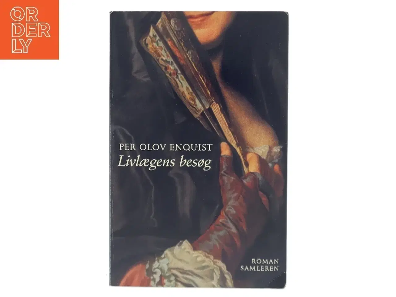 Billede 1 - Livlægens Besøg: Roman (Danish Edition) af Per Olov Enquist (Bog)