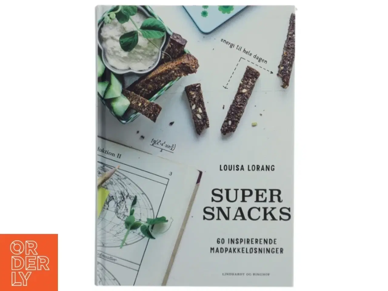 Billede 1 - Super snacks : 60 inspirerende madpakkeløsninger af Louisa Lorang (Bog)