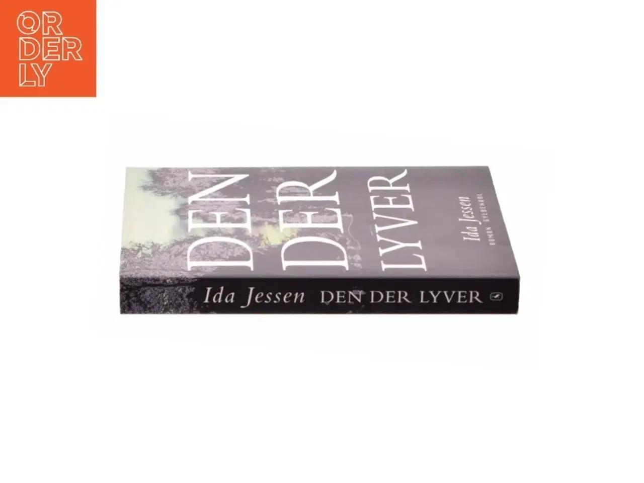 Billede 2 - Den der lyver af Ida Jessen (f. 1964) (Bog)