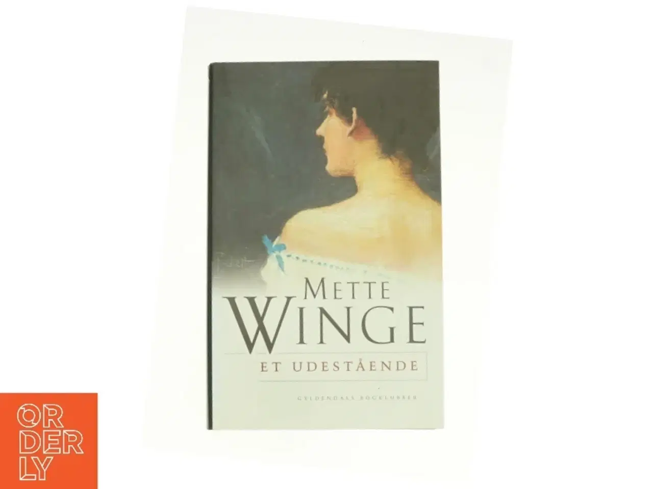 Billede 1 - Et udestående af Mette Winge (Bog)