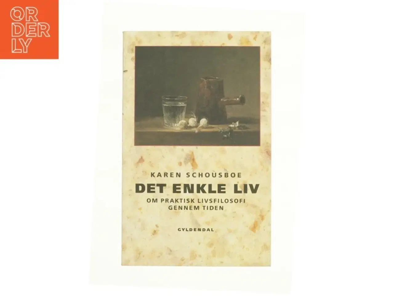 Billede 1 - Det enkle liv af Karen Schousboe
