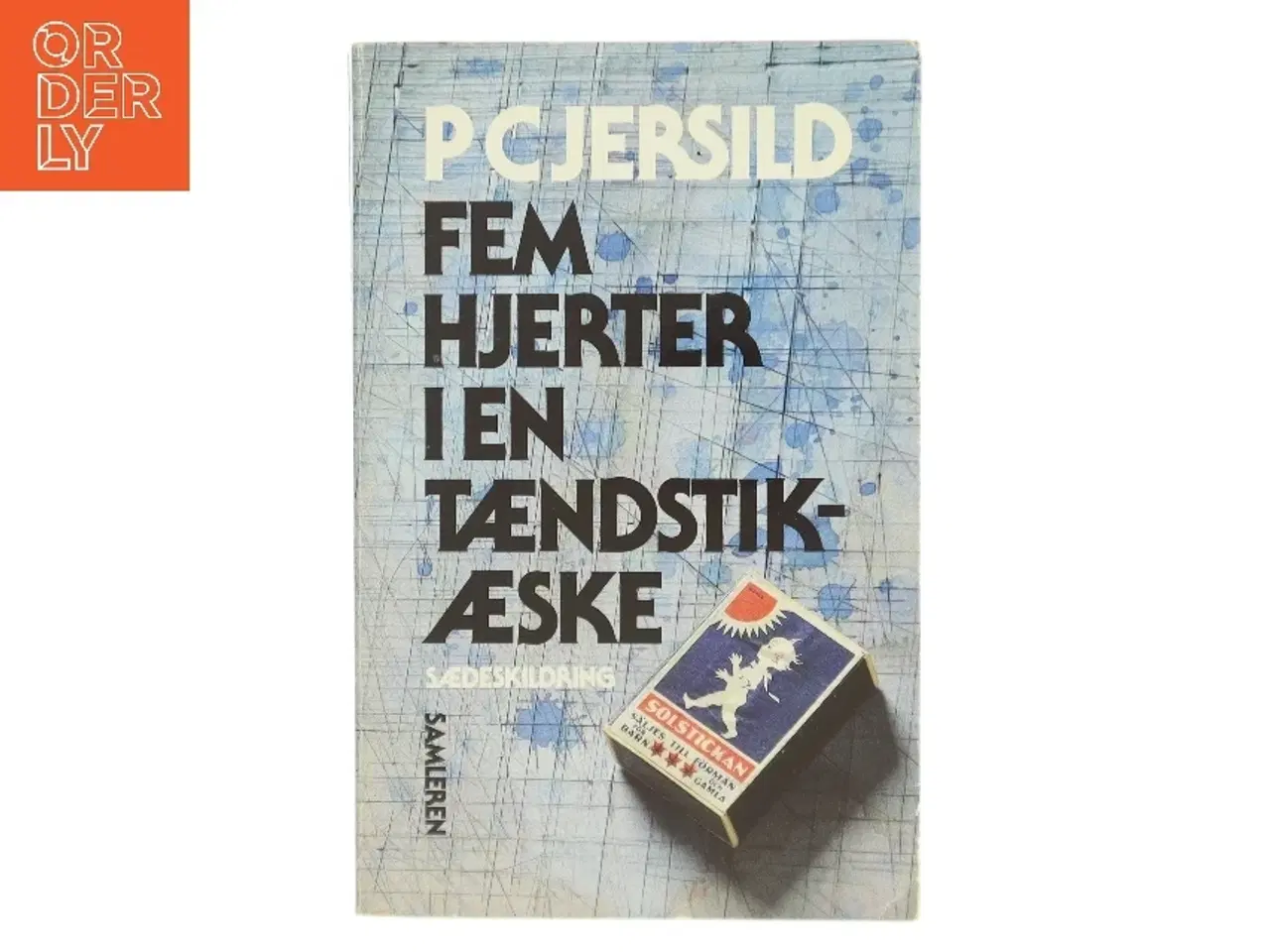 Billede 1 - Fem hjerter i en tændstikæske af P.C. Jersild (Bog)