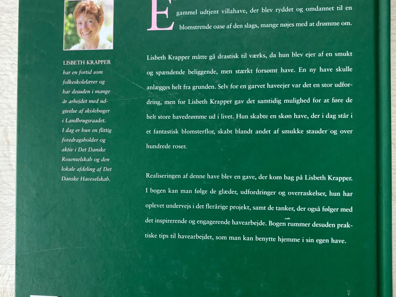 Billede 2 - En have er en gave, Lisbeth Krapper