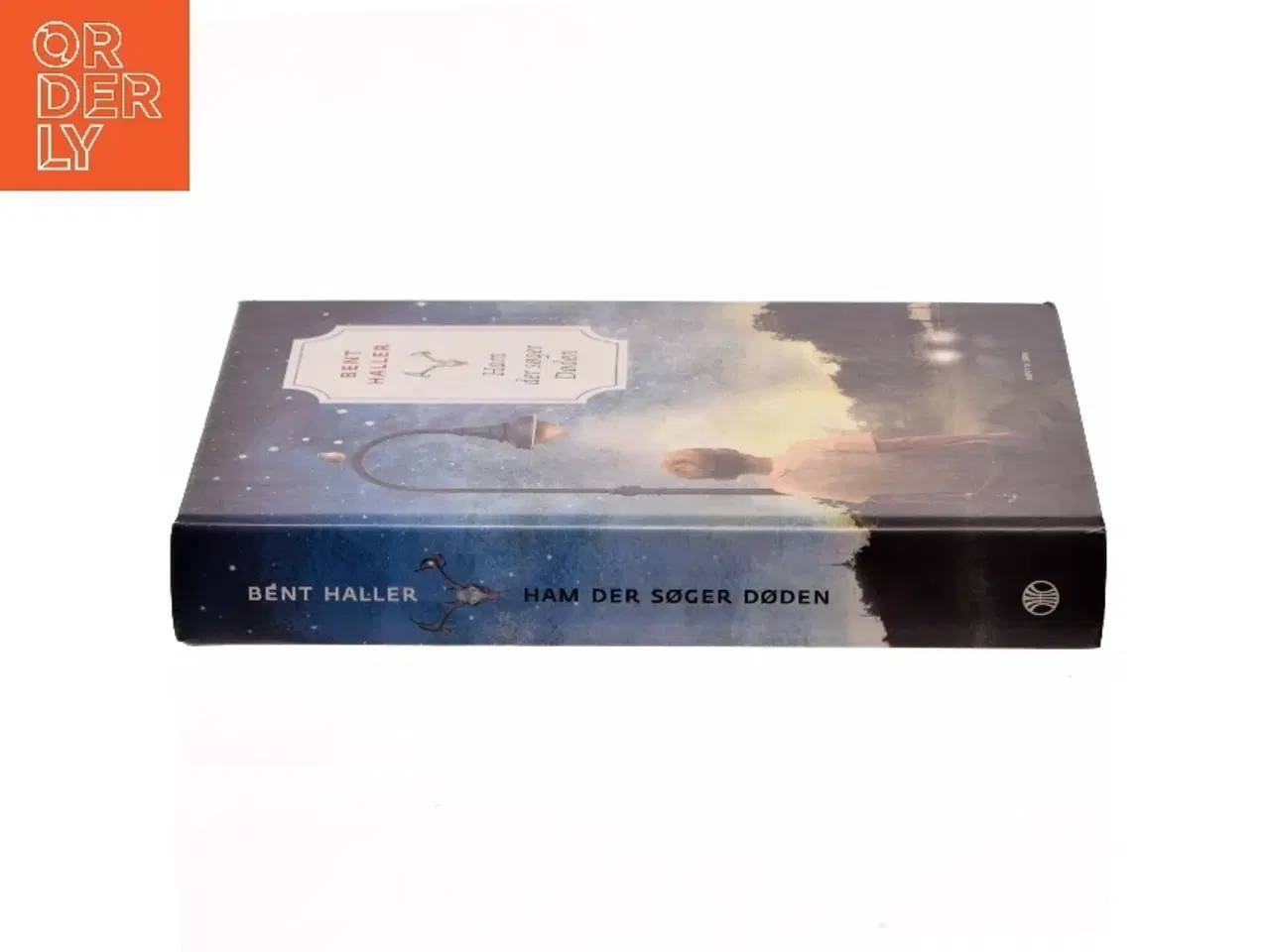 Billede 2 - Ham der søger døden af Bent Haller (Bog)