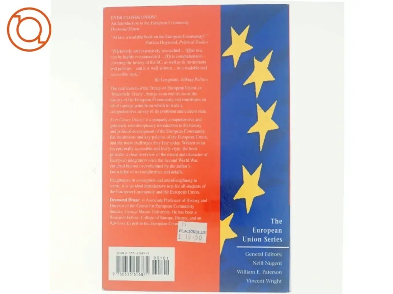 Billede 3 - Ever closer union? : an introduction to the European Community af Desmond Dinan (Bog)